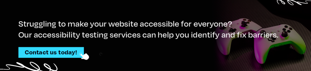 Accessibility Testing for Xbox Games CTA 1